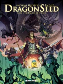 Dragonseed Vol.3 : The Dragon or the Egg