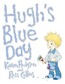 Hugh s Blue Day