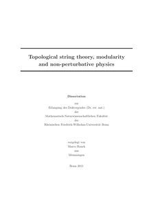 Topological string theory, modularity and non-perturbative physics [Elektronische Ressource] / Marco Rauch