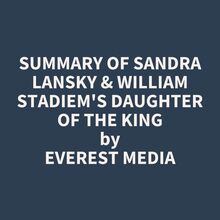 Summary of Sandra Lansky & William Stadiem s Daughter of the King