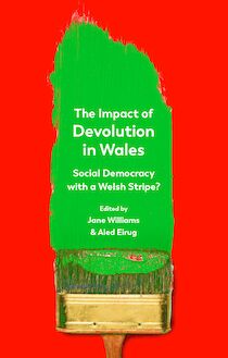 The Impact of Devolution in Wales