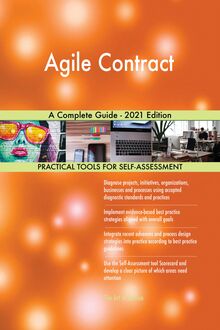 Agile Contract A Complete Guide - 2021 Edition