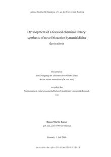 Development of a focused chemical library: synthesis of novel bioactive hymenialdisine derivatives [Elektronische Ressource] / von Hanns Martin Kaiser