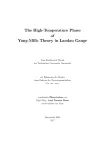 The high-temperature phase of Yang-Mills theory in Landau gauge [Elektronische Ressource] / von Axel Torsten Maas