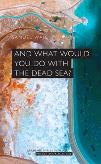 And what would you do with the dead sea?