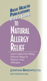 User s Guide to Natural Allergy Relief