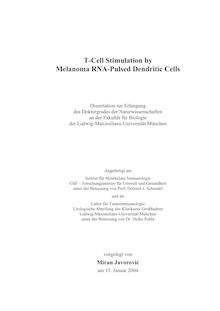 T-Cell stimulation by melanoma RNA-pulsed dendritic cells [Elektronische Ressource] / vorgelegt von Miran Javorović