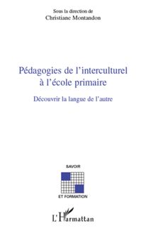 Pédagogies de l interculturel à l école primaire