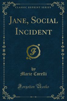 Jane, Social Incident