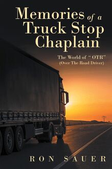 Memories of a Truck Stop Chaplain