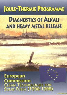 Joule-Thermie Programme Diagnostics of Alkali and heavy metal release. Clean Technologies for Solid Fuels (1996-1998)