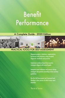 Benefit Performance A Complete Guide - 2020 Edition