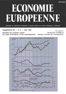 ECONOMIE EUROPEENNE. Supplément B â€” N° 6 â€” Juin 1985