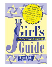 The JGirl s Teacher s and Parent s Guide