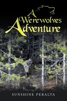 A Werewolves Adventure