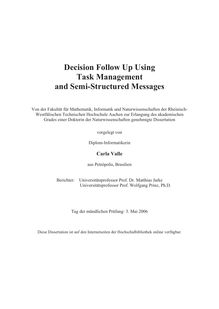 Decision follow up using task management and semi-structured messages [Elektronische Ressource] / Carla Valle