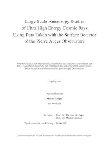 Large scale anisotropy studies of ultra high energy cosmic rays using data taken with the surface detector of the Pierre Auger Observatory [Elektronische Ressource] / Marius Grigat