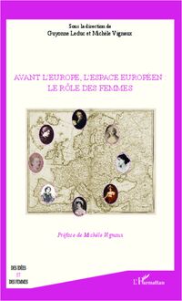 Avant l Europe, l espace Européen : le rôle des femmes