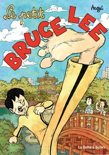 Les petits génies T5 : Le petit Bruce Lee