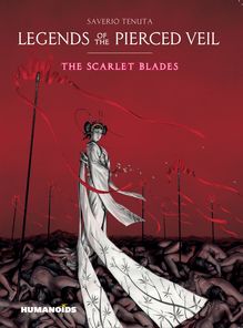 Legends of the Pierced Veil : The Scarlet Blades