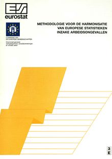 Methodologie voor de harmonisatie van Europese statistieken inzake arbeidsongevallen