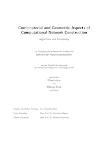 Combinatorial and Geometric Aspects of Computational Network Construction [Elektronische Ressource] : Algorithms and Complexity / Marcus Krug. Betreuer: D. Wagner