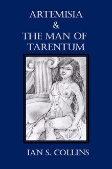 Artemisia & the Man of Tarentum