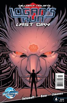 Logan s Run: Last Day #6