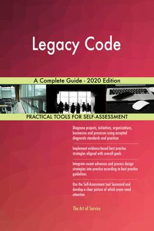 Legacy Code A Complete Guide - 2020 Edition