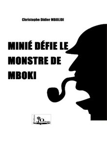 MINIE DEFIE LE MONSTRE DE MBOKI