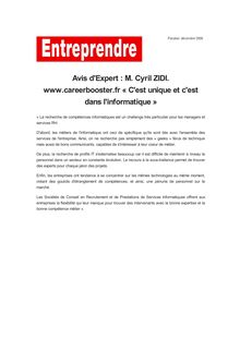 Avis d Expert : M. Cyril ZIDI. www.careerbooster.fr « C est unique et c est dans l informatique »