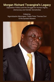 Morgan Richard Tsvangirai s Legacy