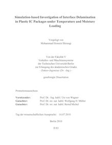 Simulation-based investigation of interface delamination in plastic IC packages under temperature and moisture loading [Elektronische Ressource] / vorgelegt von Mohammad Hossein Shirangi