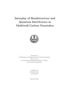 Interplay of bandstructure and quantum interference in multiwall carbon nanotubes [Elektronische Ressource] / vorgelegt von Bernhard Stojetz