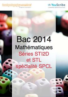 Corrigé bac 2014 - Séries STI2D et STL spécialité SPCL - Mathématiques