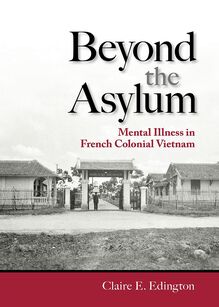 Beyond the Asylum