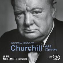 Churchill - Vol. 2 - L épreuve
