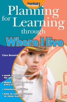 Planning for Learning through Where I Live