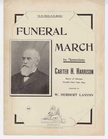 Partition complète, funebre March en Memoriam Carter H. Harrison