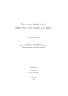 Electron acceleration in relativistic laser matter interaction [Elektronische Ressource] / vorgelegt von Vasily Seredov