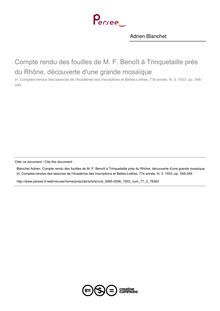 Compte rendu des fouilles de M. F. Benoît à Trinquetaille près du Rhône, découverte d une grande mosaïque - article ; n°3 ; vol.77, pg 348-349
