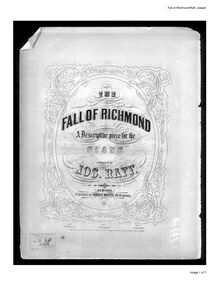 Partition complète, pour Fall of Richmond, The fall of Richmond&nbsp;: descriptive piece for the piano