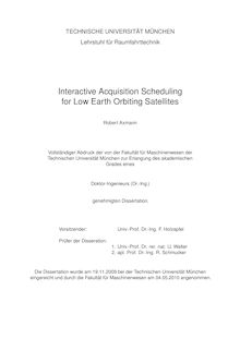 Interactive acquisition scheduling for low earth orbiting satellites [Elektronische Ressource] / Robert Axmann