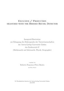 Exclusive _r63_1hn0 [rho 0] production measured with the Hermes recoil detector [Elektronische Ressource] / vorgelegt von Roberto Francisco Pérez-Benito