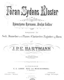 Partition complète, Foran Sydens Kloster af Björnstjerne Björnsons Arnljot Gelline. komponeret pour Soli, Damekor med Piano, Clarinetter, Fagott og cor.