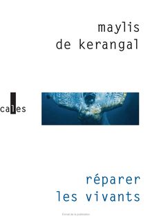"Réparer les vivants" de Maylis de Kerangal - Extrait de livre