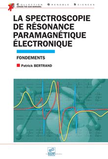 La Spectroscopie de résonance paramagnétique électronique