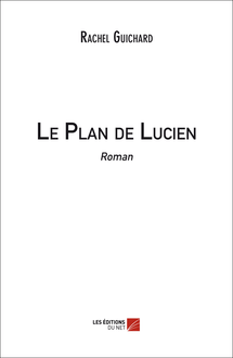 Le Plan de Lucien