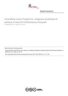 Anne-Marie Lecoq, François Ier. Imaginaire symbolique et politique à l aube de la Renaissance française  ; n°14 ; vol.7, pg 130-131