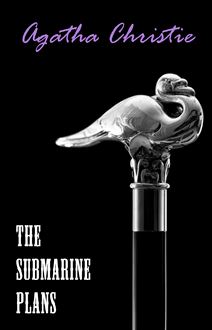 The Submarine Plans (A Hercule Poirot Short Story)